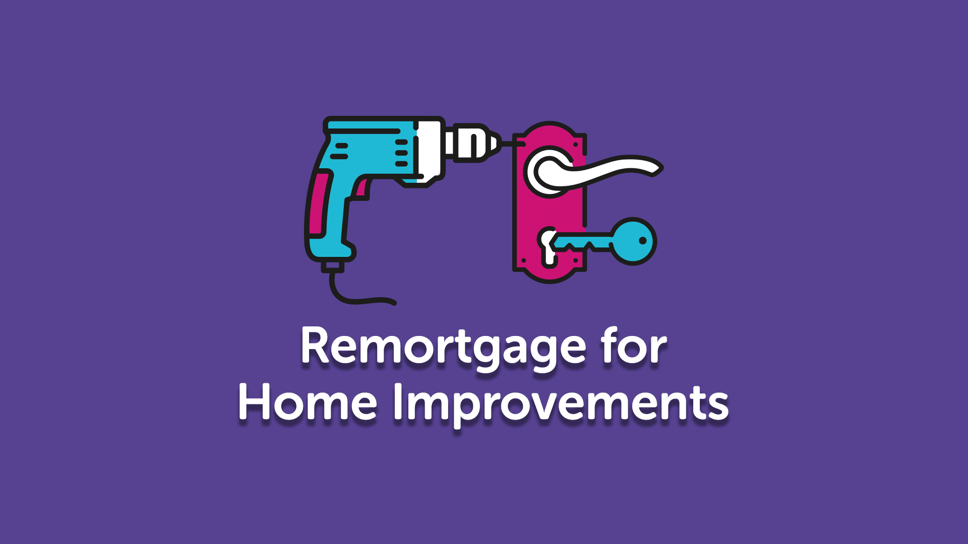 Remortgage-for-Home-Improvements